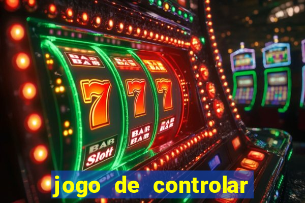 jogo de controlar as pessoas